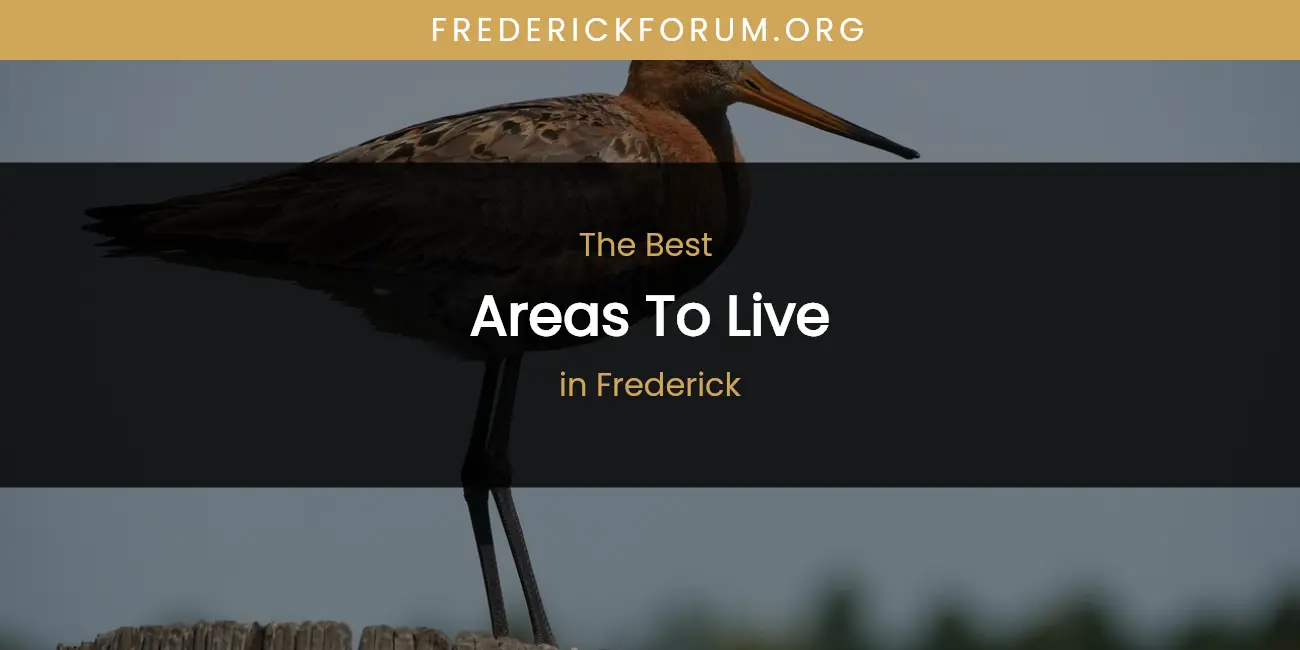 The Absolute Best Areas to Live in Frederick featured
