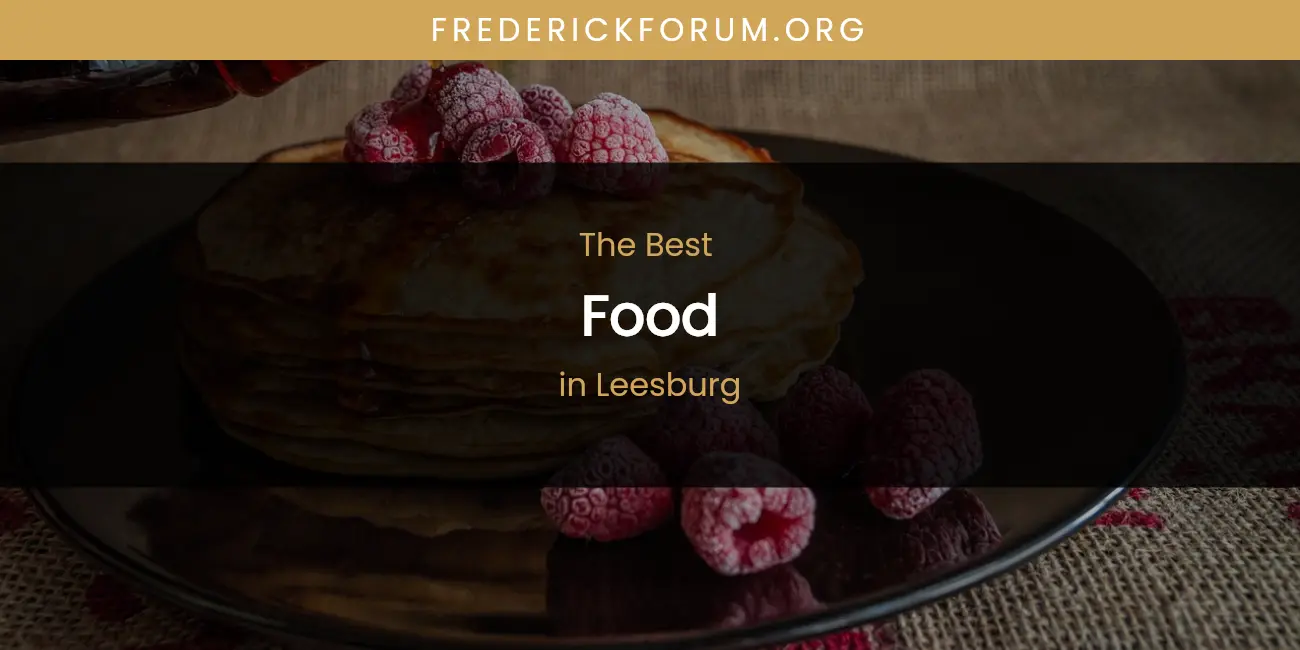Leesburg's Best Food featured