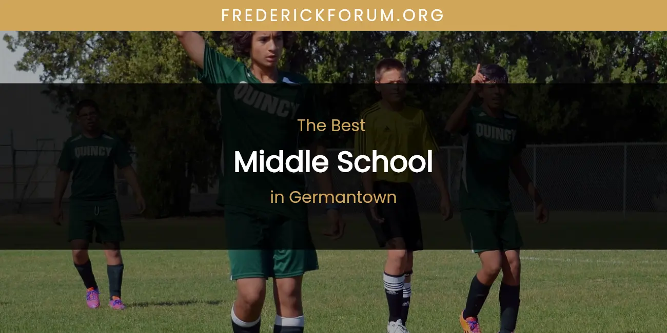 Discover the Best Middle School in Germantown